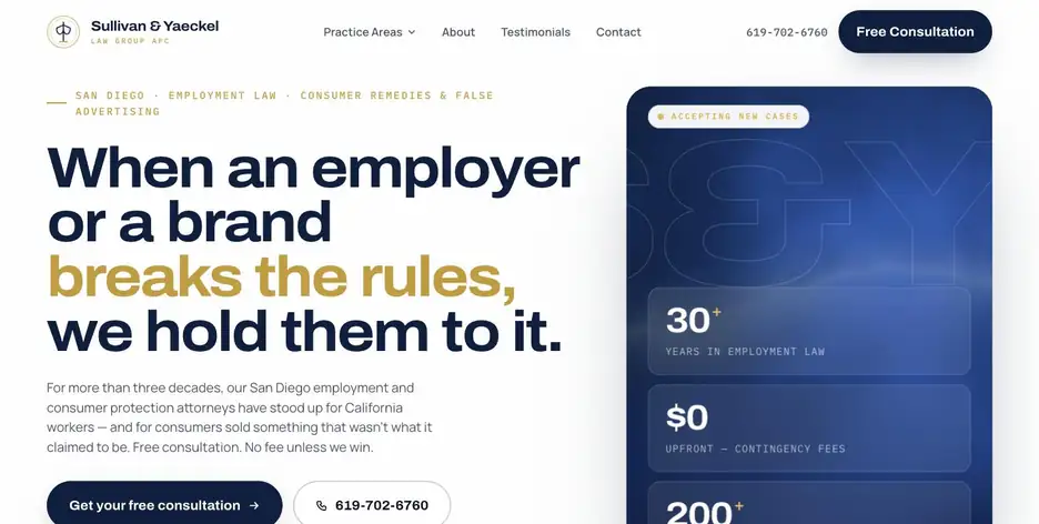 The Sullivan & Yaeckel Law Group home page: the headline When an employer or a brand breaks the rules, we hold them to it, above a free consultation button and a click-to-call number.